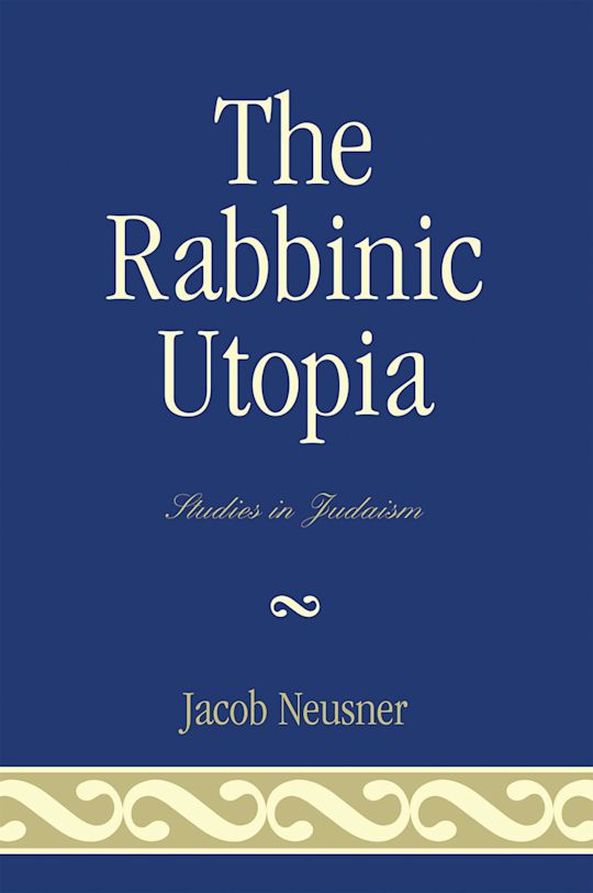 The Rabbinic Utopia cover