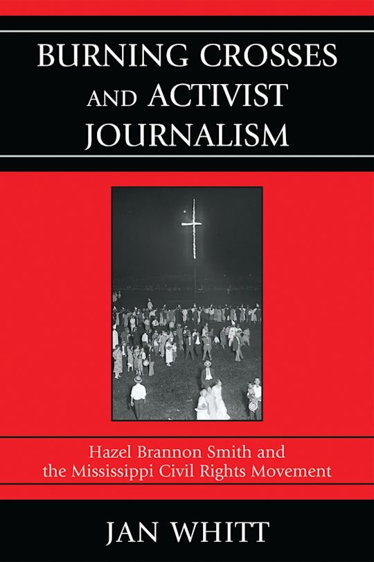 Burning Crosses and Activist Journalism cover