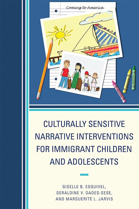 Culturally Sensitive Narrative Interventions for Immigrant Children and Adolescents cover