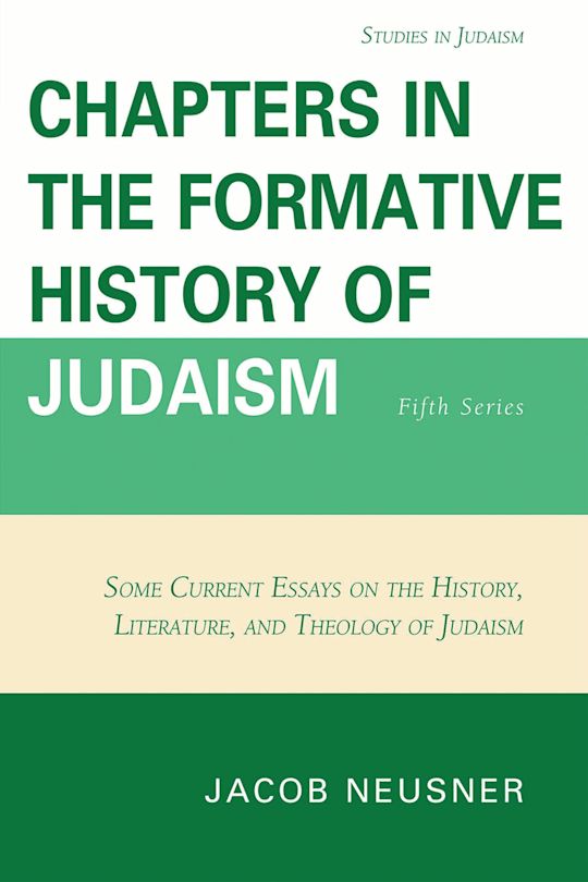 Chapters in the Formative History of Judaism cover
