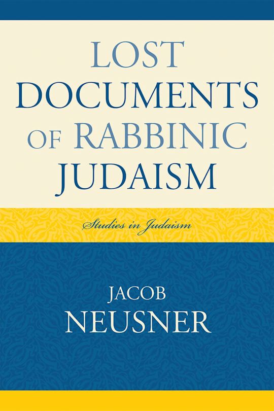 Lost Documents of Rabbinic Judaism cover