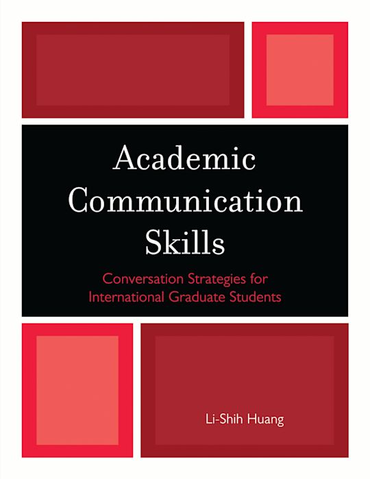 Academic Communication Skills: Conversation Strategies for ...