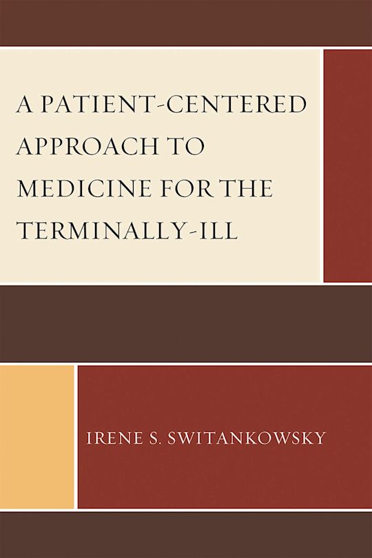 A Patient-Centered Approach to Medicine for the Terminally-Ill cover