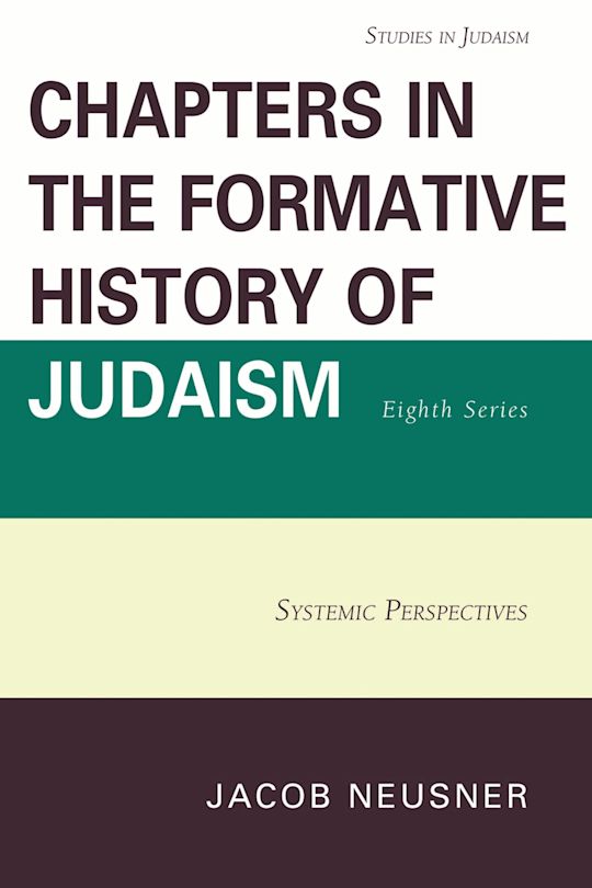Chapters in the Formative History of Judaism, Eighth Series cover