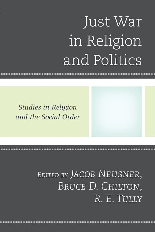 Just War in Religion and Politics cover