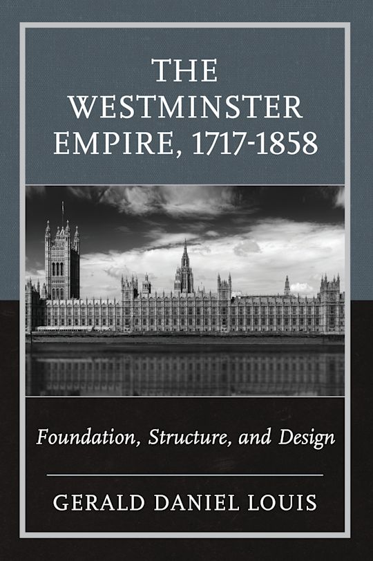 The Westminster Empire, 1717-1858 cover