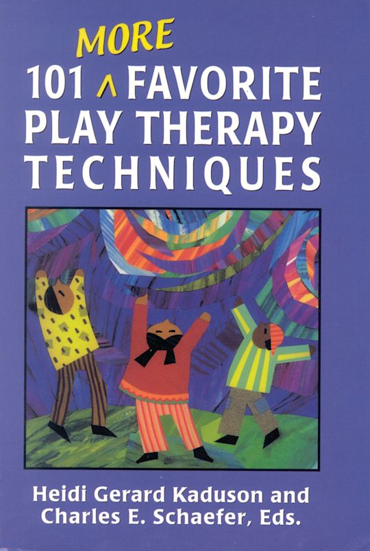 101 More Favorite Play Therapy Techniques cover