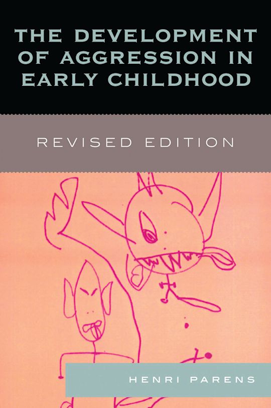The Development of Aggression in Early Childhood cover