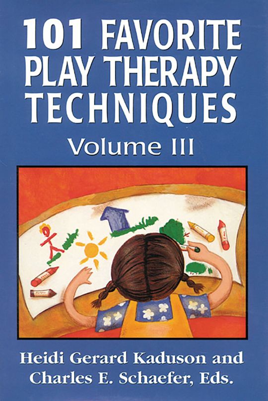 101 Favorite Play Therapy Techniques cover