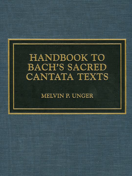 Handbook to Bach's Sacred Cantata Texts cover