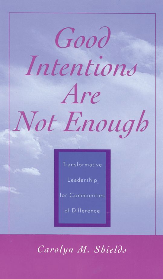 Good Intentions are not Enough cover