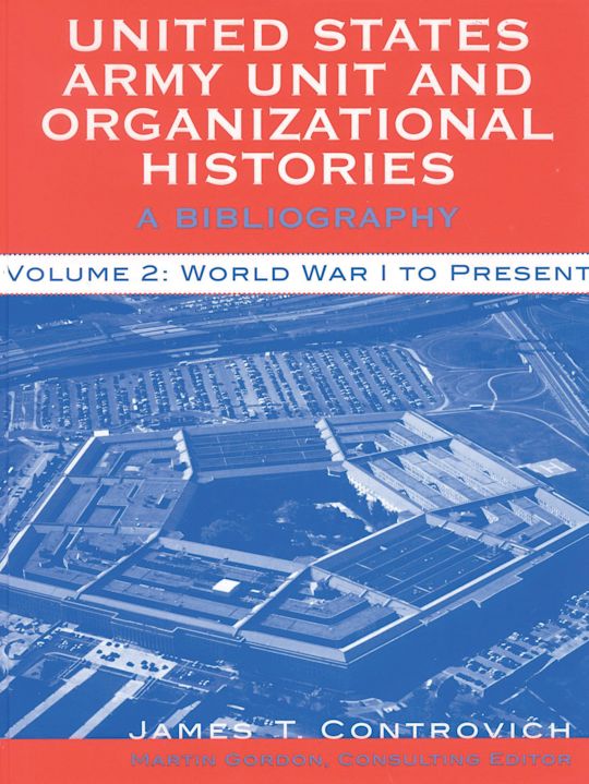 United States Army Unit and Organizational Histories cover