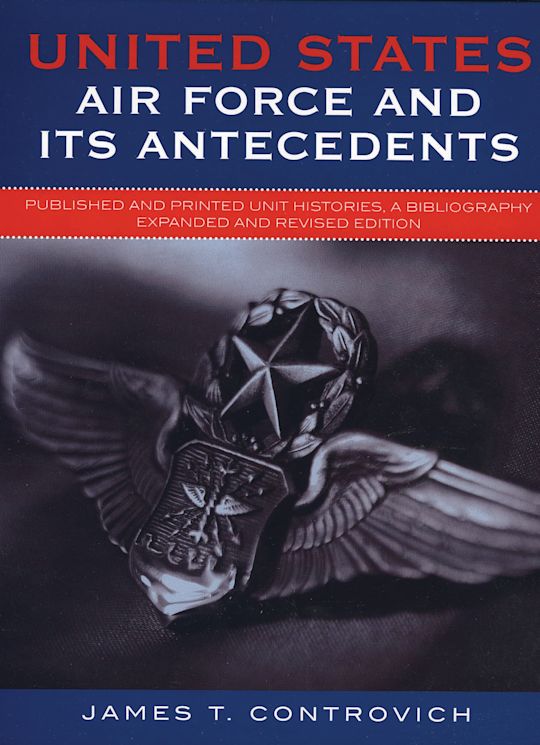 United States Air Force and Its Antecedents cover
