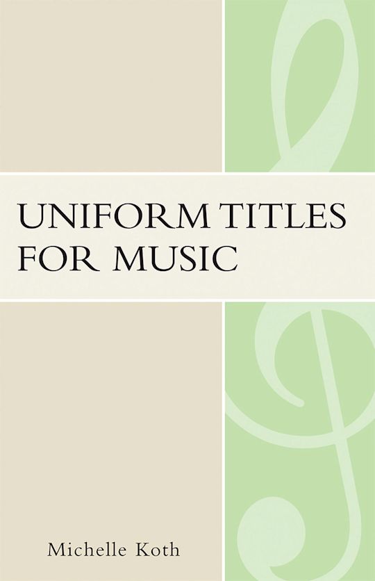 Uniform Titles for Music cover