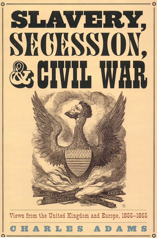 Slavery, Secession, and Civil War cover
