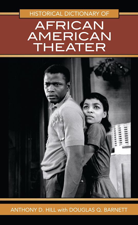 Historical Dictionary of African American Theater cover