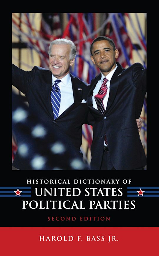 Historical Dictionary of United States Political Parties cover