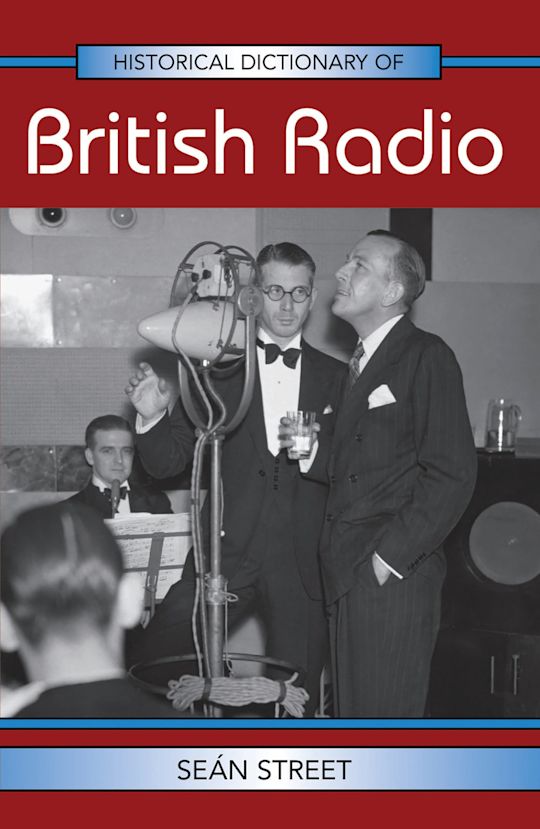 Historical Dictionary of British Radio cover