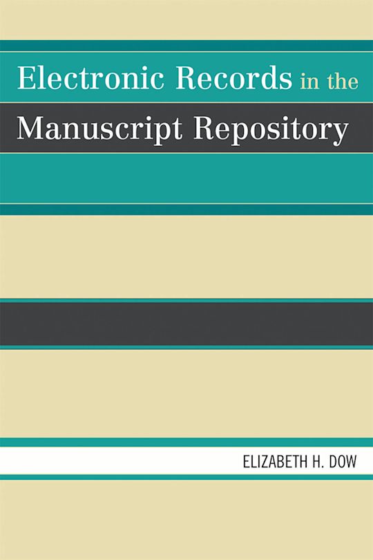 Electronic Records in the Manuscript Repository cover