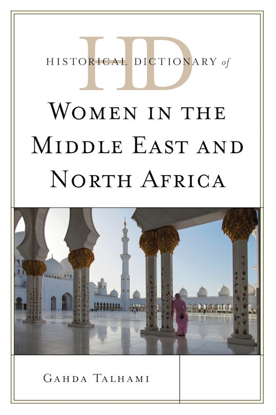 Historical Dictionary of Women in the Middle East and North Africa cover