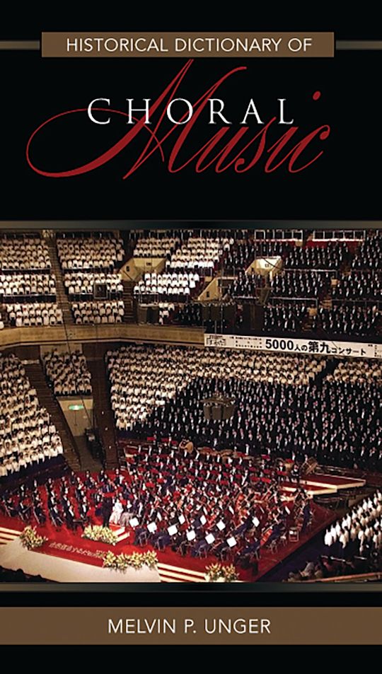 Historical Dictionary of Choral Music cover