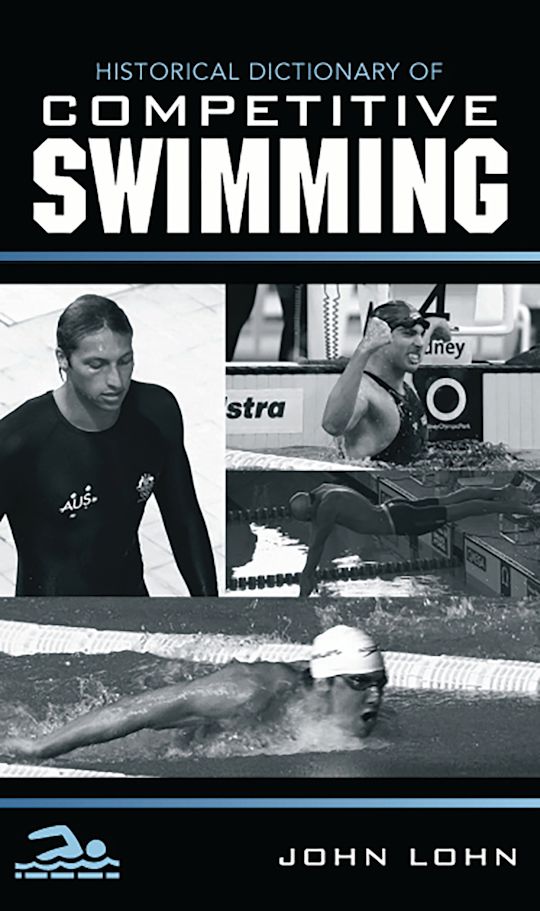 Historical Dictionary of Competitive Swimming cover