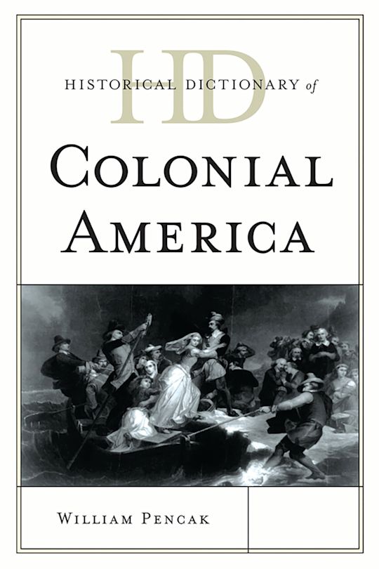 Historical Dictionary of Colonial America cover