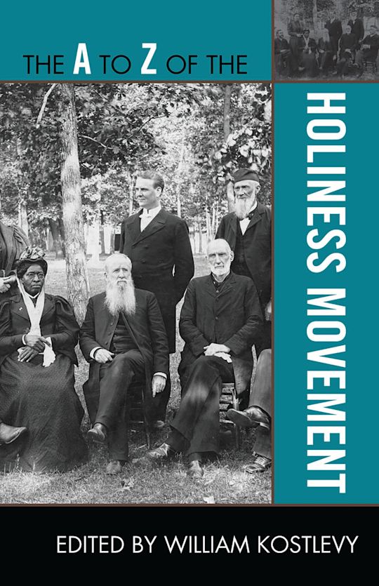 The A to Z of the Holiness Movement cover