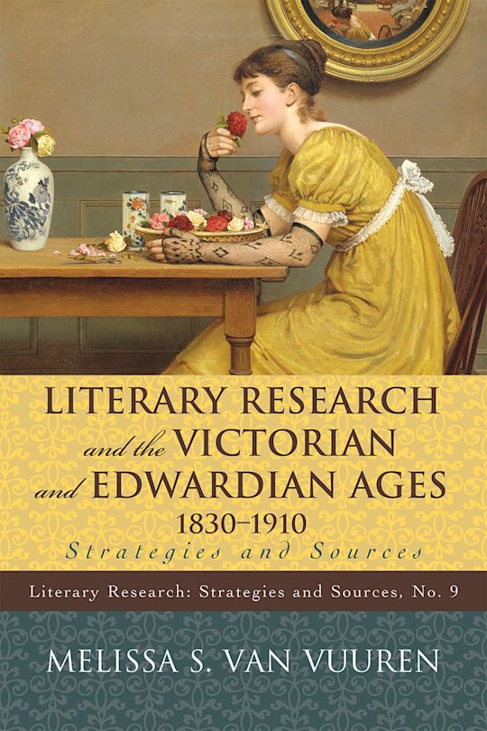 Literary Research and the Victorian and Edwardian Ages, 1830-1910 cover