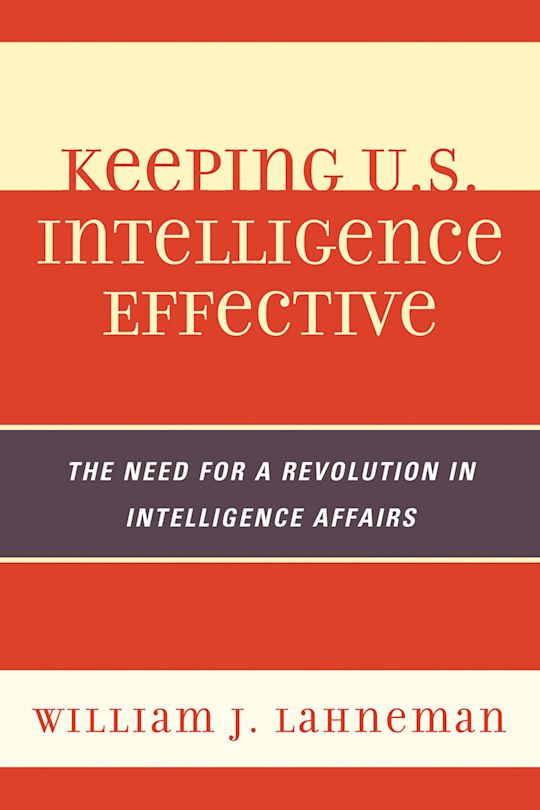 Keeping U.S. Intelligence Effective cover