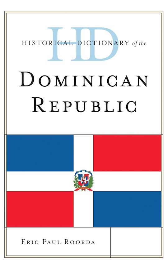 Historical Dictionary of the Dominican Republic cover