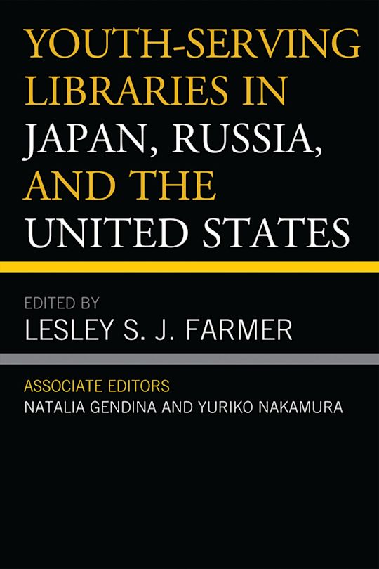 Youth-Serving Libraries in Japan, Russia, and the United States cover