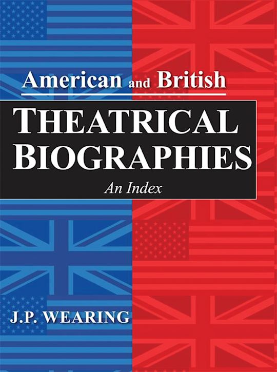 American and British Theatrical Biographies cover