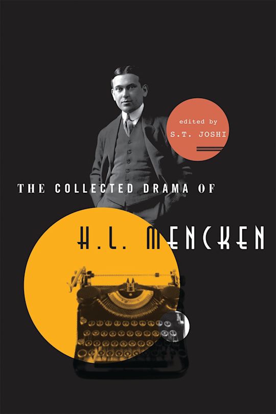 The Collected Drama of H. L. Mencken cover