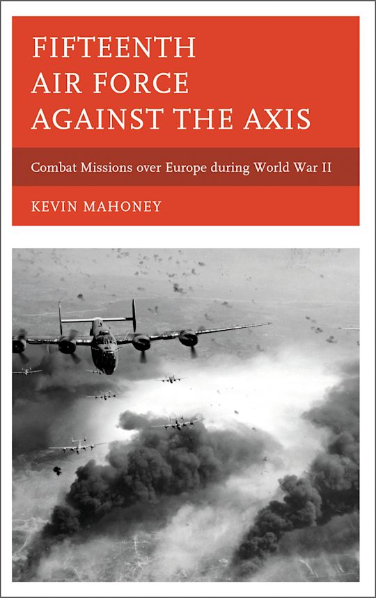 Fifteenth Air Force against the Axis cover