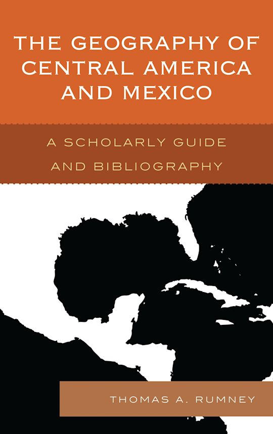 The Geography of Central America and Mexico cover