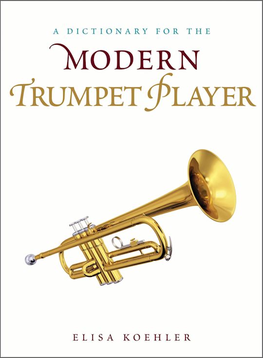 A Dictionary for the Modern Trumpet Player cover