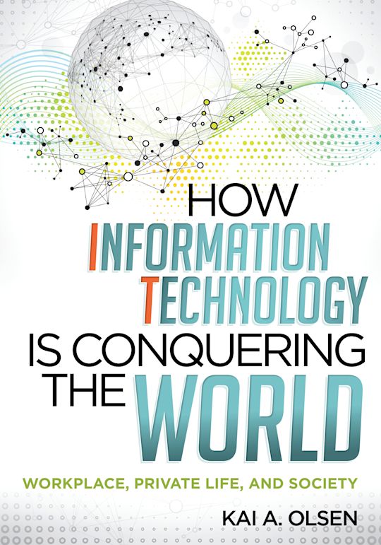 How Information Technology Is Conquering the World cover