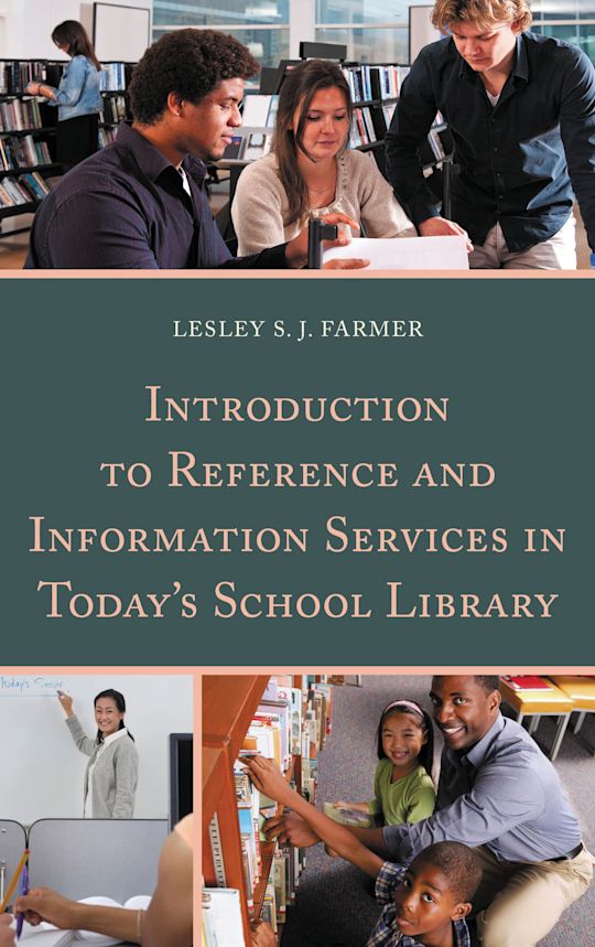 Introduction to Reference and Information Services in Today's School Library cover