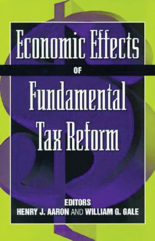 Economic Effects of Fundamental Tax Reform cover