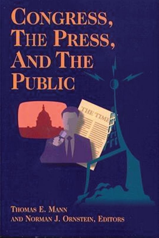 Congress, the Press, and the Public cover