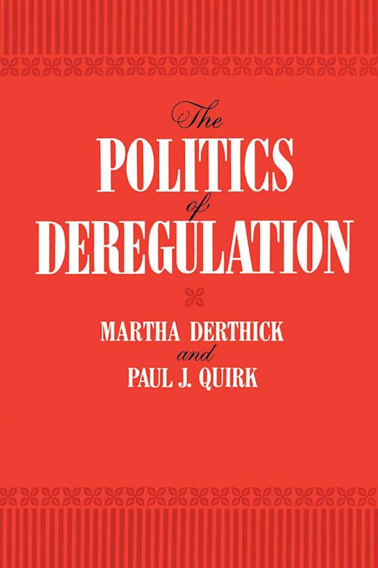 The Politics of Deregulation cover