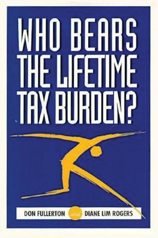 Who Bears the Lifetime Tax Burden? cover