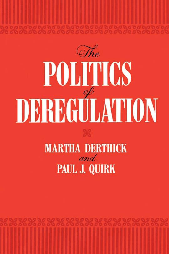 The Politics of Deregulation cover