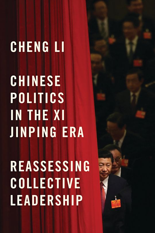 Chinese Politics in the Xi Jinping Era cover