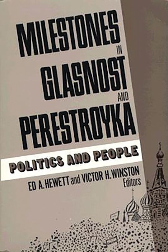Milestones in Glasnost and Perestroyka cover