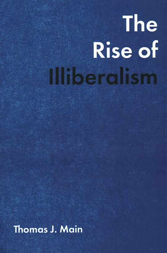 The Rise of Illiberalism cover