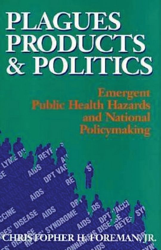 Plagues, Products, and Politics cover