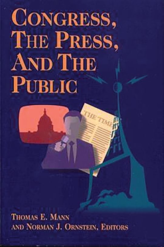 Congress, the Press, and the Public cover