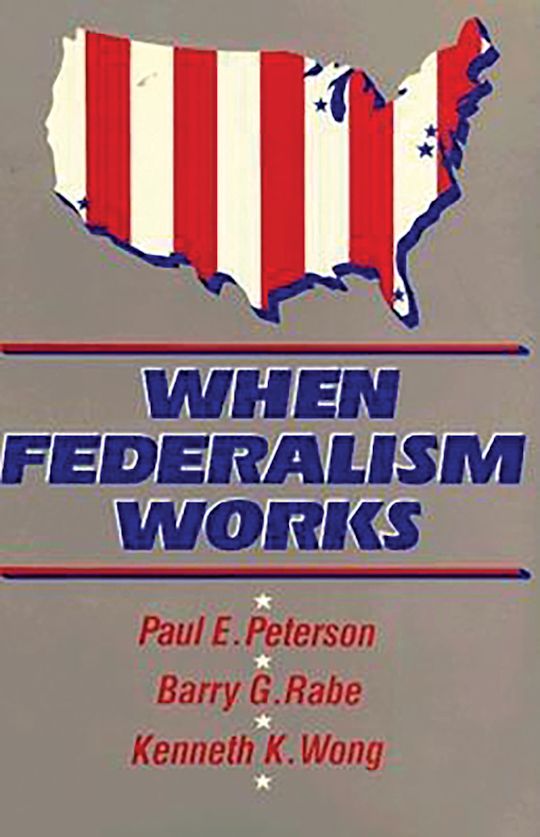 When Federalism Works cover